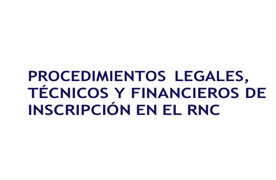 Sistema para lograr inscripción y calificación en el RNC sin errores ni rechazos - Imagen 2